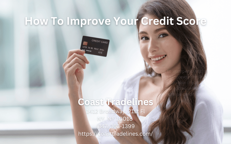 How to improve your credit score with Coast Tradelines
