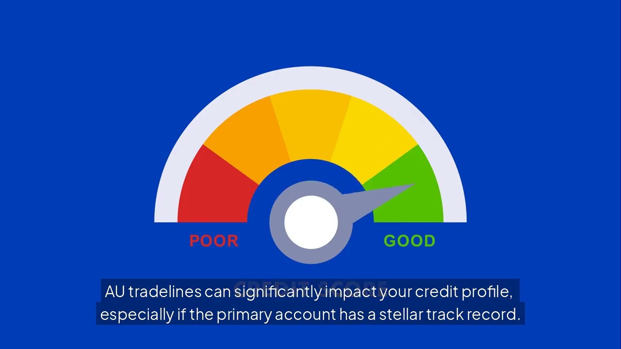 Unlocking the Power of AU Tradelines