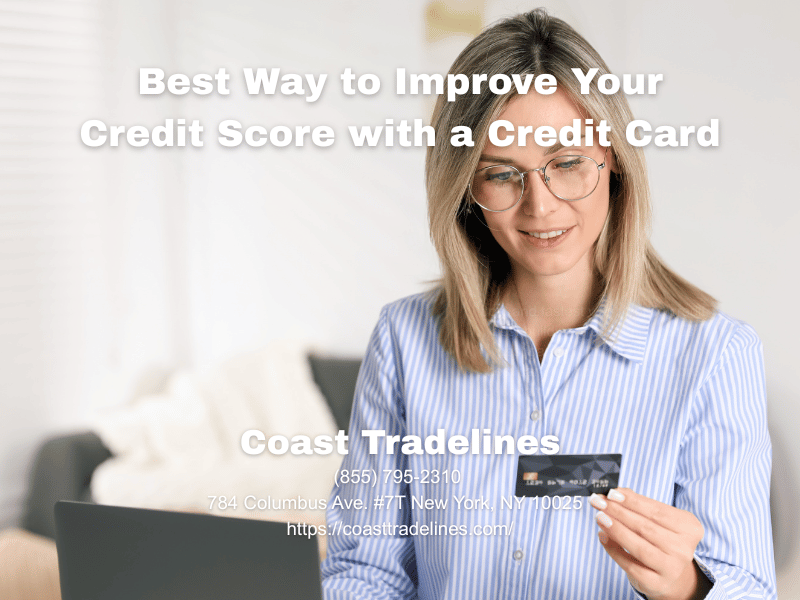 best way to improve credit score with credit card