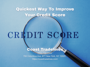 Quickest Way To Improve Your Credit Score