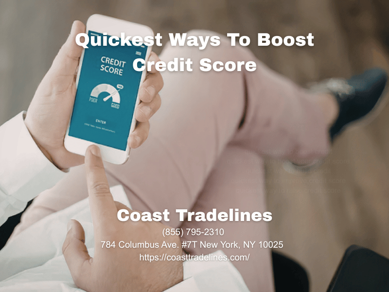 Quickest Ways To Boost Credit Score