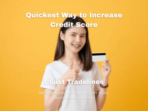 Quickest Way to Increase Credit Score