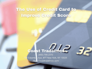 The Use of Credit Card to Improve Credit Score