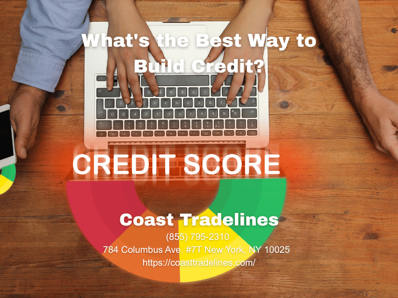 What's the Best Way to Build Credit