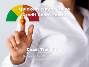 Quickest Way to Raise Credit Score
