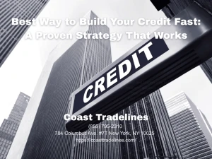 best way to build your credit fast